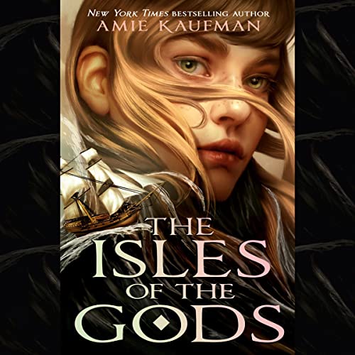 The Isles of the Gods: The Isles of the Gods, Book 1