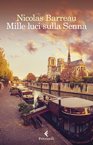 Mille luci sulla Senna (Italian Edition)