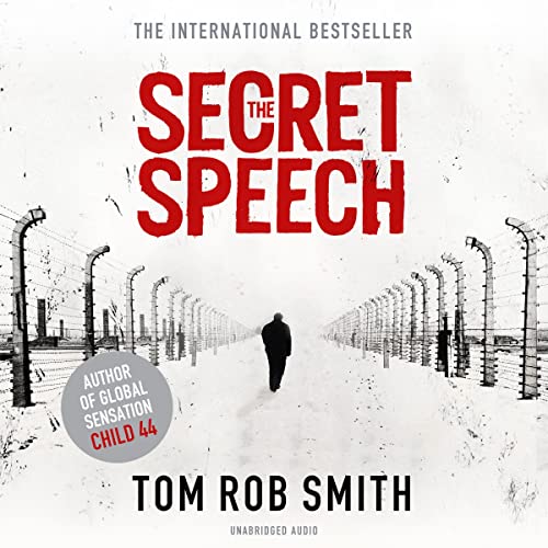 The Secret Speech: Child 44, Book 2