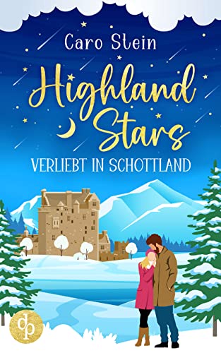 Highland Stars: Verliebt in Schottland