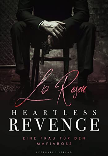 Heartless Revenge: Eine Frau für den Mafiaboss (Bratwa 2)