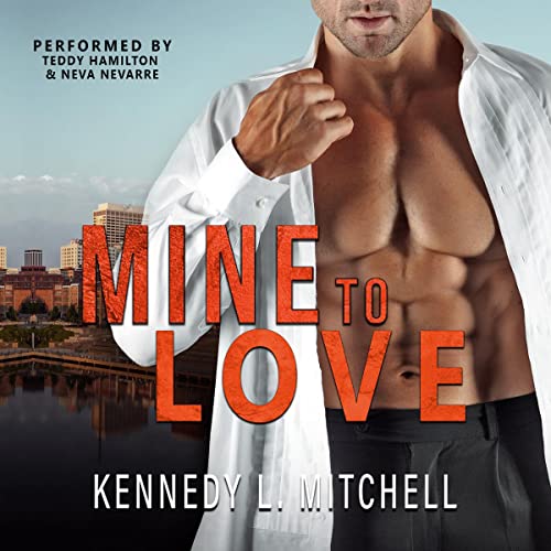 Mine to Love: A Dark Romantic Thriller (Protection Series)