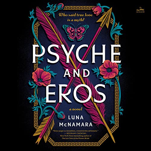 Psyche and Eros: A Novel