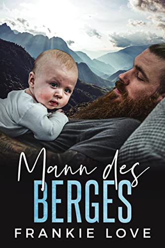 Mann des Berges (Die Männer Aus Fox Hollow 4)