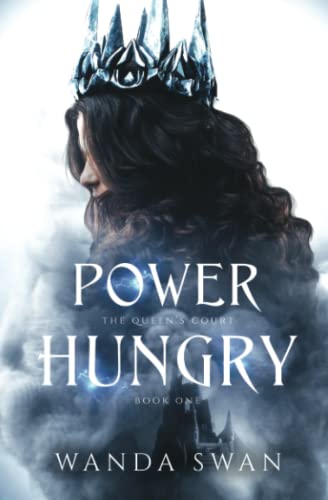 Power Hungry: A love triangle enemies to lovers romance (The Queen's Court, Band 1)