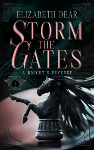 Storm the Gates (A Knight's Revenge, Band 1)