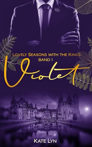 Lovely Seasons With The Kings: Band 1 - Violet