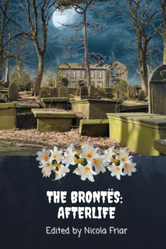 The Brontës: Afterlife