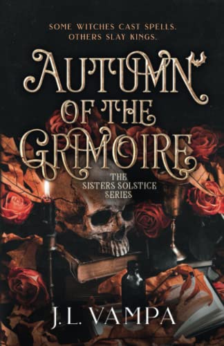 Autumn of the Grimoire (The Sisters Solstice, Band 1)