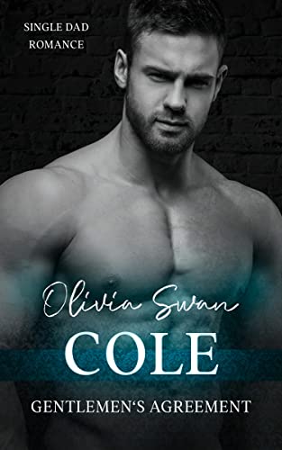 Cole: Gentlemen's Agreement 3 (Single Dad Romance)