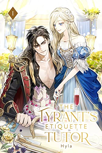 The Tyrant's Etiquette Tutor: Volume I (Light Novel)