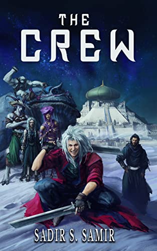 The Crew (The God Dust Saga Book 1)