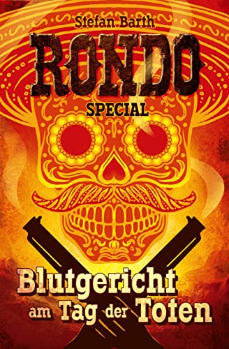 RONDO: Blutgericht am Tag der Toten