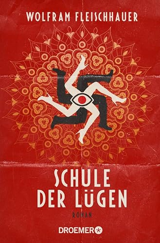 Schule der Lügen: Roman