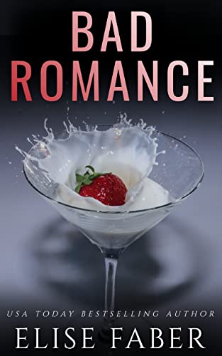 Bad Romance (Billionaire's Club Book 16)