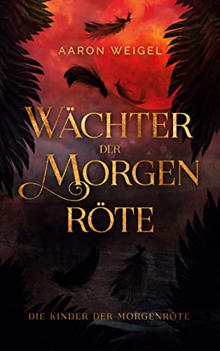 Wächter der Morgenröte: Die Kinder der Morgenröte