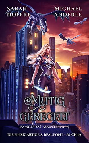 Mutig geregelt (Die einzigartige S. Beaufont 19)
