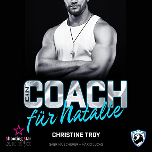 Ein Coach für Natalie: San Antonio Lions 9