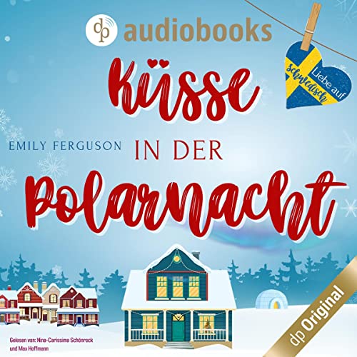 Küsse in der Polarnacht: Liebe auf Schwedisch 4