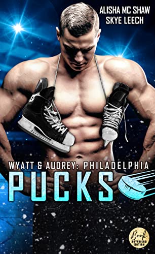 Philadelphia Pucks: Wyatt & Audrey