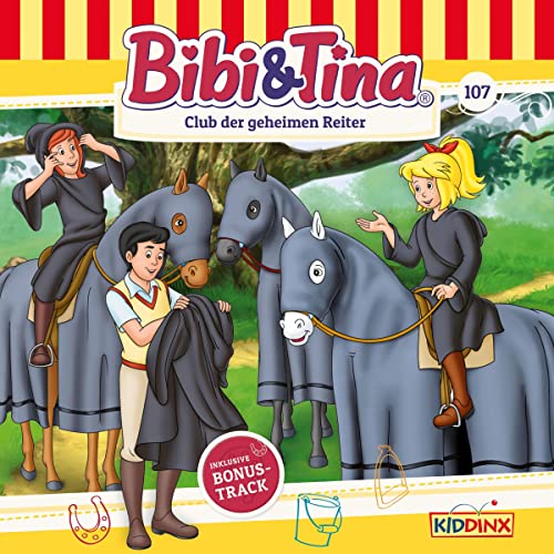 Club der geheimen Reiter: Bibi und Tina 107