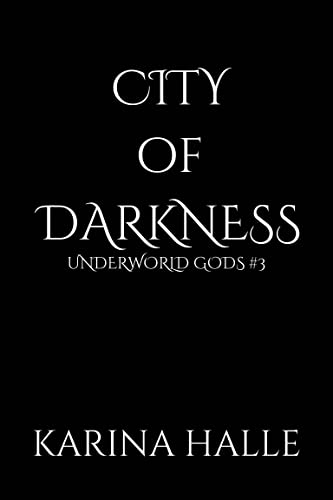 City of Darkness (Underworld Gods Book 3)