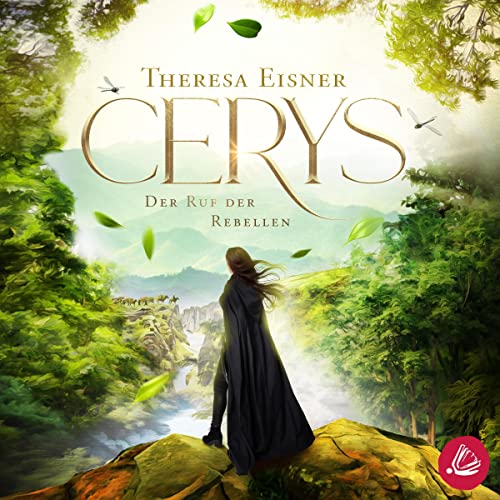Cerys - Der Ruf der Rebellen: Das Zeitalter des Rabensteins 1
