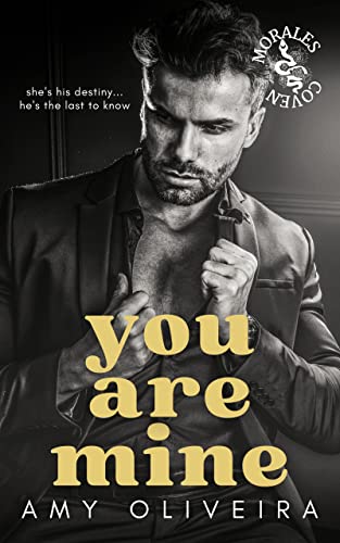 You are Mine: An age gap, paranormal romance (Morales coven Book 1)