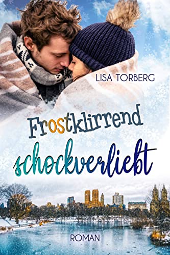 Frostklirrend schockverliebt (Die Falcone-Twins 2)