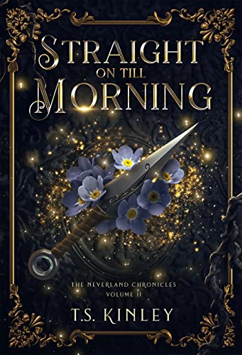 Straight on till Morning (The Neverland Chronicles Book 2)