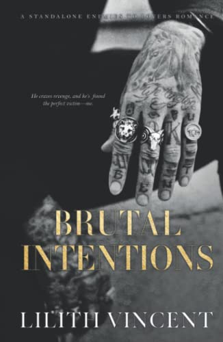 Brutal Intentions: A Standalone Mafia Enemies to Lovers Romance (Brutal Hearts, Band 1)