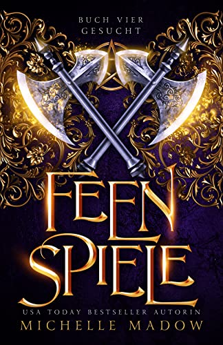 Gesucht (Die Feenspiele 4)