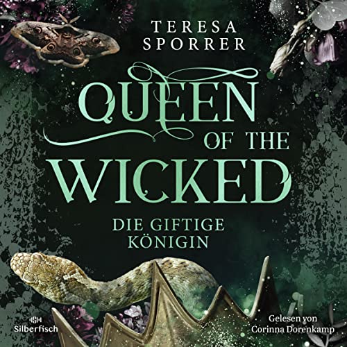 Die giftige Königin: Queen of the Wicked 1