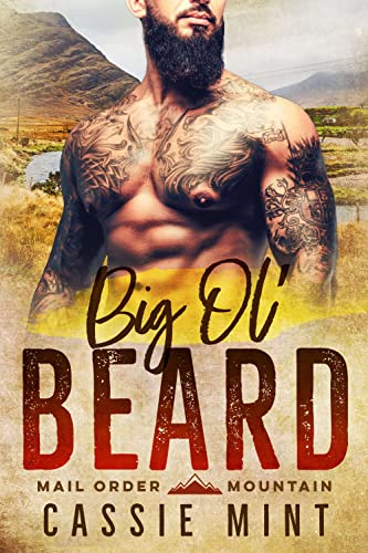 Big Ol' Beard (Mail Order Mountain Book 4)