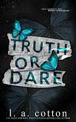Truth or Dare (Truths and Lies Duet Book 2)