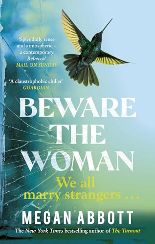 Beware the Woman: The twisty, unputdownable new thriller about family secrets by the New York Times bestselling author