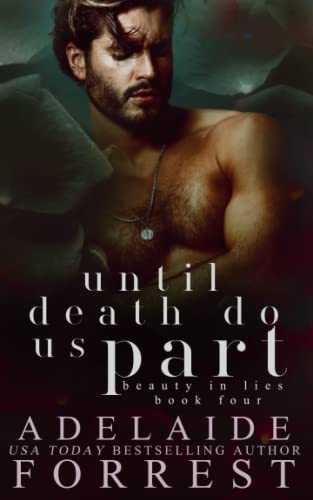 Until Death Do Us Part: A Dark Mafia Romance