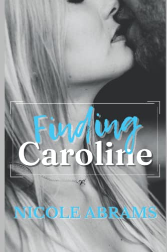 Finding Caroline (Coming Home Series)