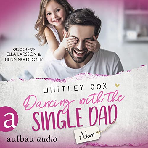 Dancing with the Single Dad - Adam: Single Dads of Seattle 2