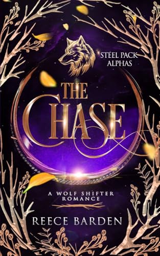 The Chase: A Wolf Shifter Romance (Shifters of Grey Ridge Book 4)