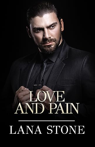 Love and Pain: Du gehörst jetzt mir, Kleine! (New York Billionaires 10)