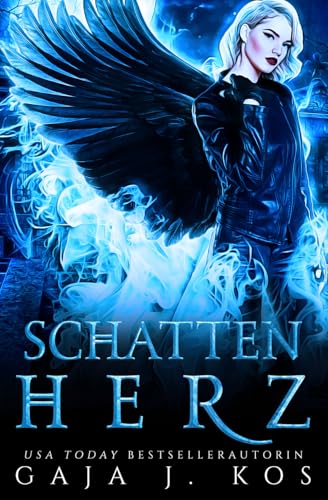 Schattenherz: Ein Urban Fantasy Liebesroman (Shade Assassin – Im Schatten der Klinge, Band 3)