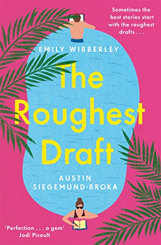 The Roughest Draft: Escape with This Funny, Charming and Uplifting Romantic Comedy (English Edition)