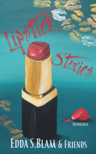 Lipstick Stories: Anthologie