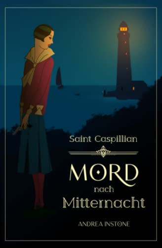 Mord nach Mitternacht (Mord auf Saint Caspillian, Band 1)