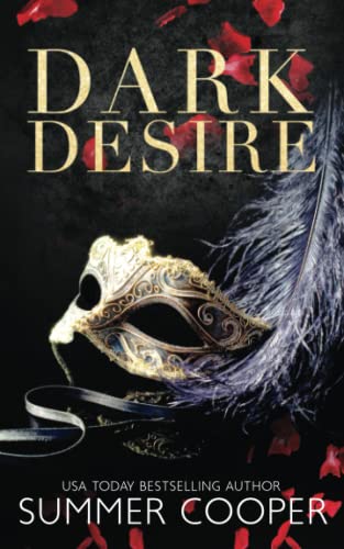 Dark Desire: A Billionaire Dark Romance (Dark Desires, Band 1)