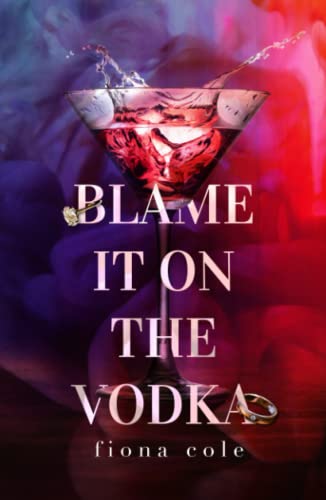Blame it on the Vodka: Special Edition