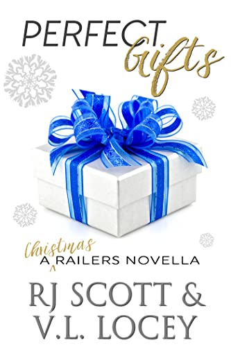 Perfect Gifts: A Railers Christmas Novella (Harrisburg Railers Series Book 12)