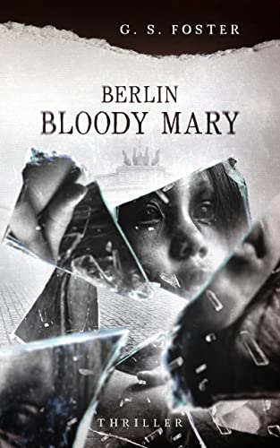 Berlin Bloody Mary (Penny Archer 6)