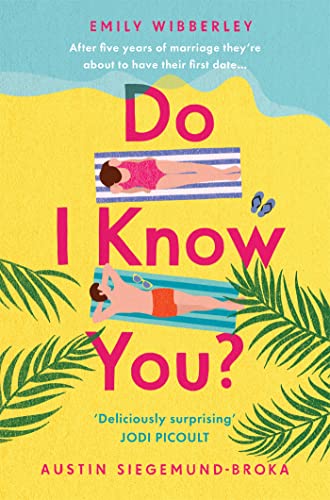 Do I Know You?: The laugh out loud romantic comedy